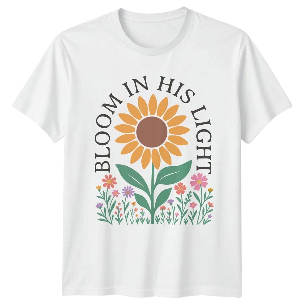 Bloom In His Light Unisexs TShirt Christian Floral Mothers Day Gift For Her S