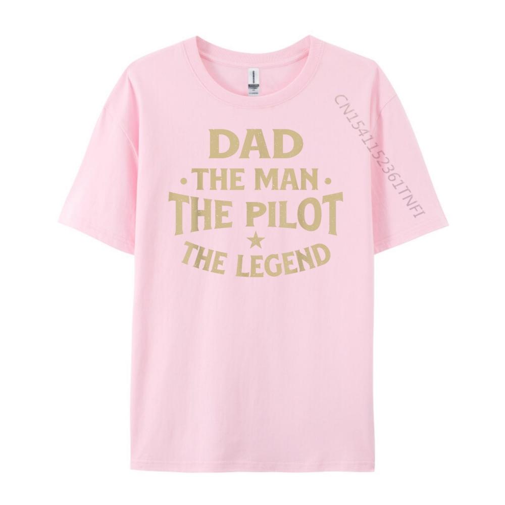 Dad The Man The Pilot The Legend Airlines Airplane Lover Fashion T Shirt Men T Shirts For Men Birthday