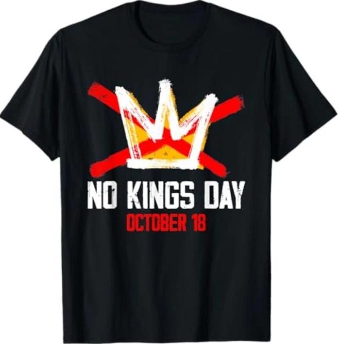 No Kings Shirt Men Women No Kings T-Shirt S