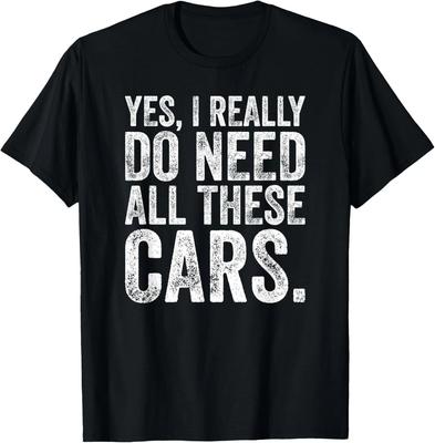 Ja, ich brauche wirklich all diese Autos Lustiges Werkstattmechaniker Geschenk Unisex T-Shirt