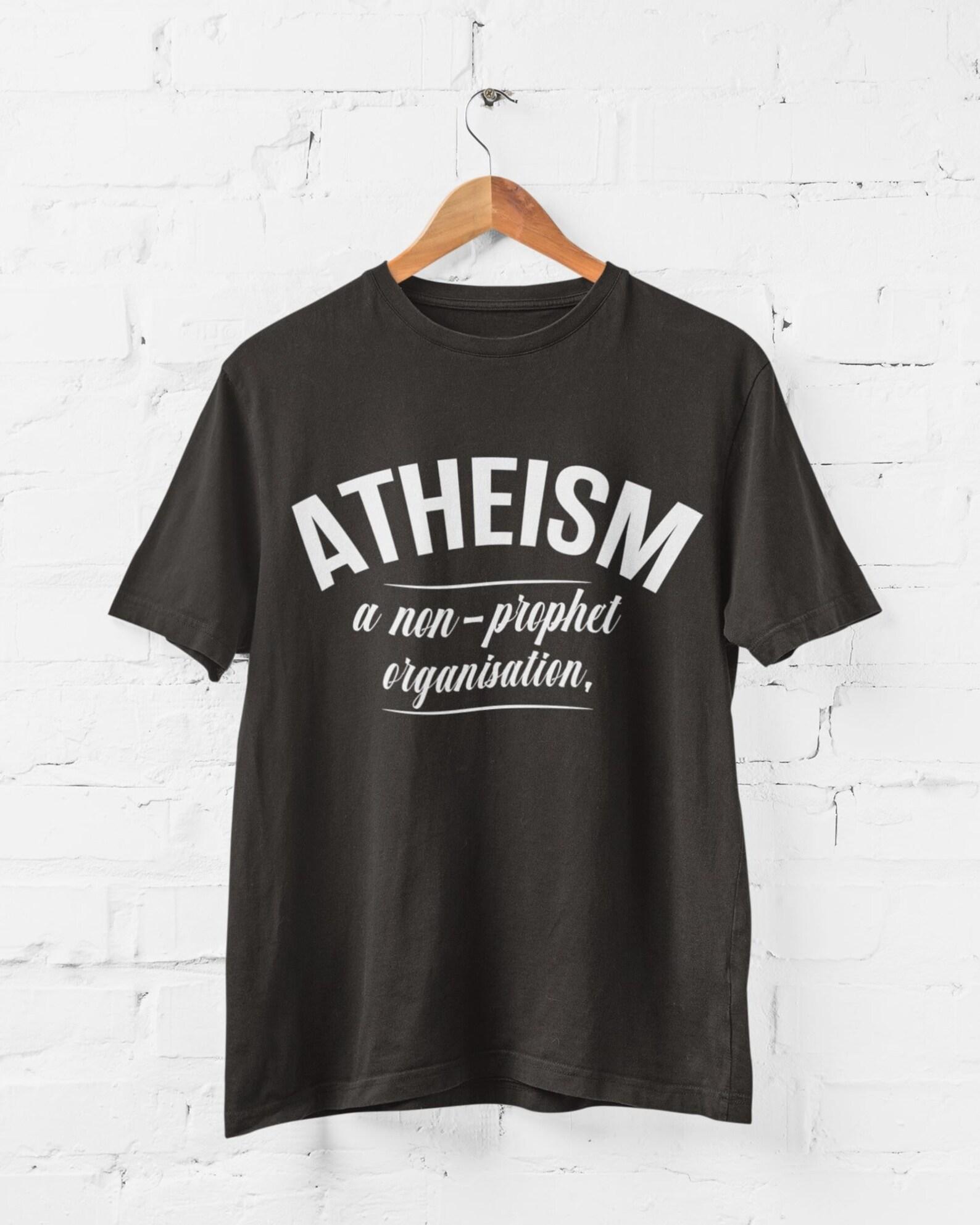 Funny Atheist T Shirt Atheism A Non Prophet Orginisation religious joke 2XL