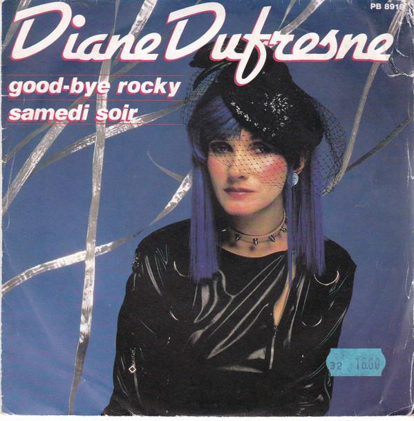 

7inch Record DIANE DUFRESNE GoodBye Rocky PB8919 RCA Victor 1982 France Pop Used