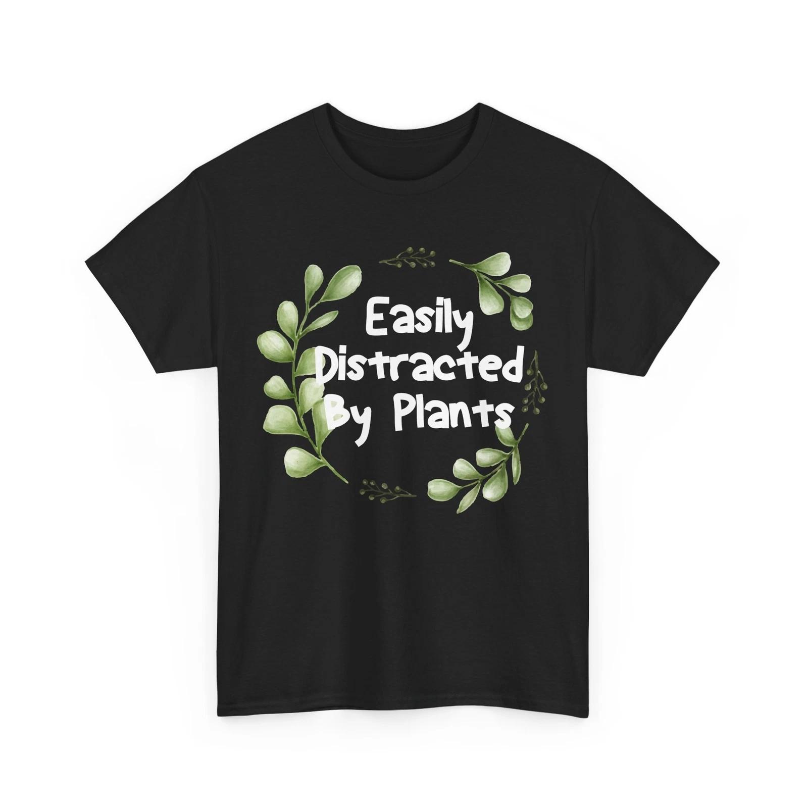 Gardener Shirt, Easily Distracted By Plants Planting Gardening Lovers Shirt L