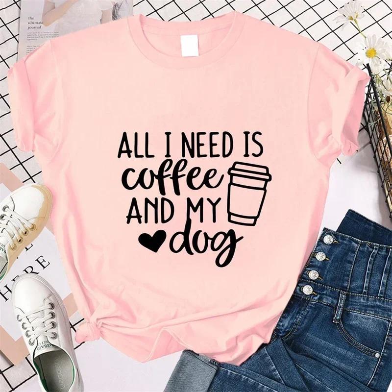 Lustige All I Need Is Coffee and My Dogs Print T-Shirts für Damen Sommer Kurzarm T-Shirt Femme Mode Lässige T-Shirts Oberteile