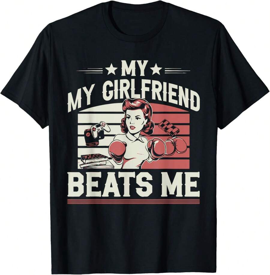 My Girlfriend Me Funny Unisex T-Shirt Print Short Sleeve Unisex T-Shirt XL
