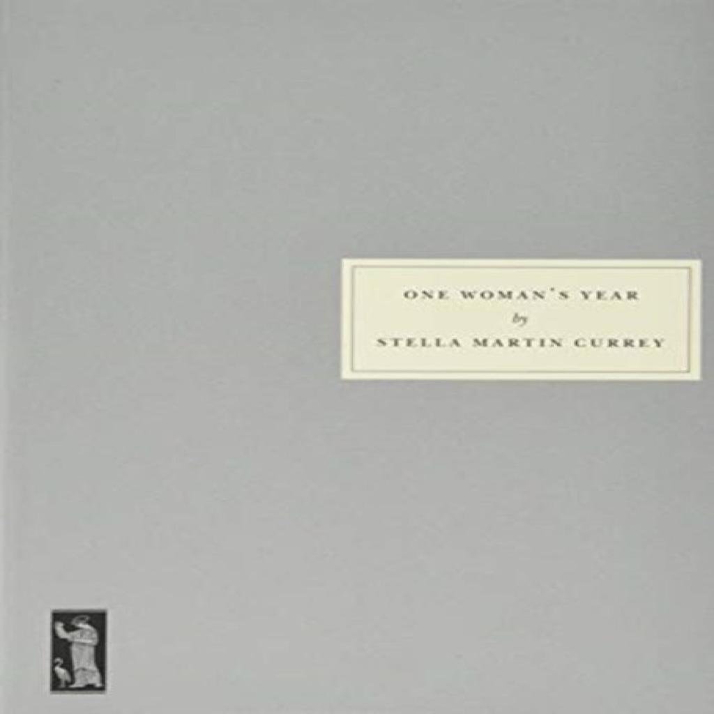One Womans Year by Stella Martin Currey Paperback Book 9781910263259