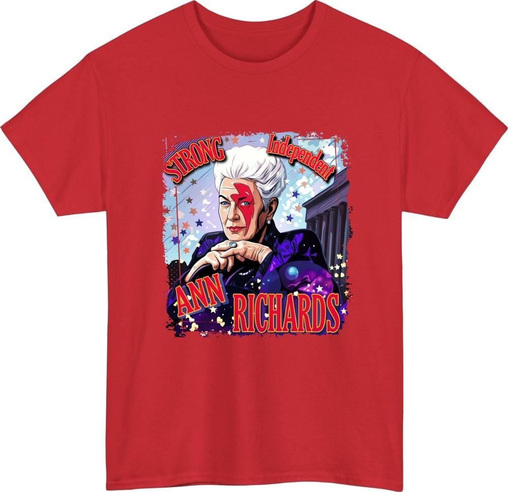 Strong Independent Ann Richards TShirt Gift For Friend Retro Governor Tee Top S
