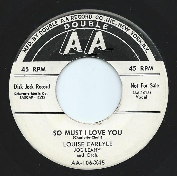 

7inch Record LOUISE CARLYLE - So Must I Love You AA106X45 Double AA Recor US Rock Used