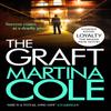 The Graft by Martina Cole Paperback Book 9780755374137
