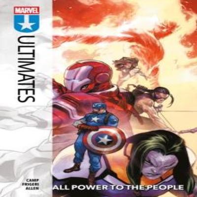The Ultimates Vol.2 All Power To The People by Deniz Camp Paperback Book 9781804913116