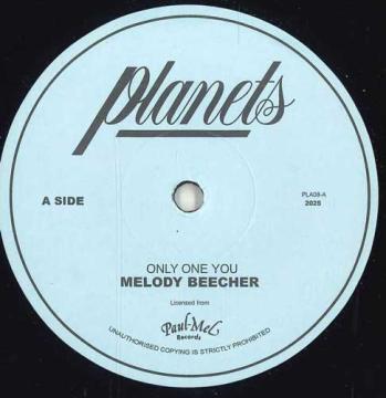 

7inch Record MELODY BEECHER - Only One You / Instrumental PLA08 Planets UK 2025 UK Reggae, Ska & Dub