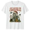 Just Waiting For Christmas Holidays Skeleton Unisex Unisexs Graphic Tee