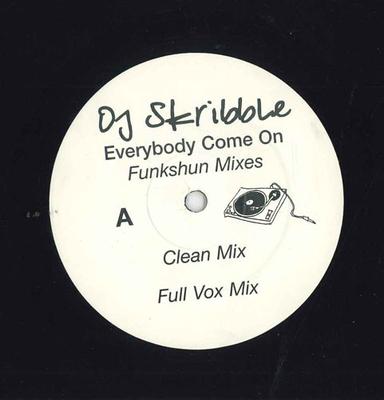12inch Record DJ SKRIBBLE - Everybody, Come On (Remixes) SKR01 NOT ON LABEL 1999 US Rap & Hip-Hop/R&B Used