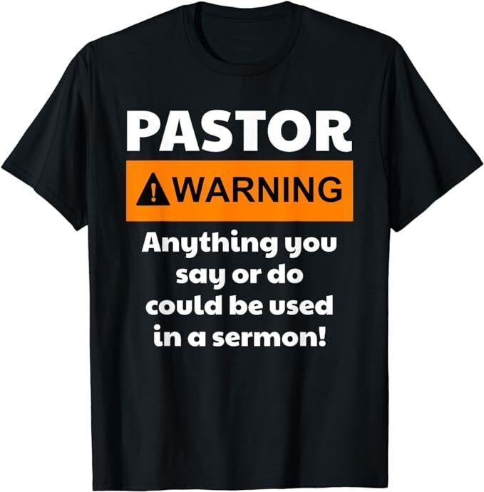 NEW LIMITED Funny Pastor Warning I Might Put You In A Sermon T-Shirt Unisex T-Shirt XXXL