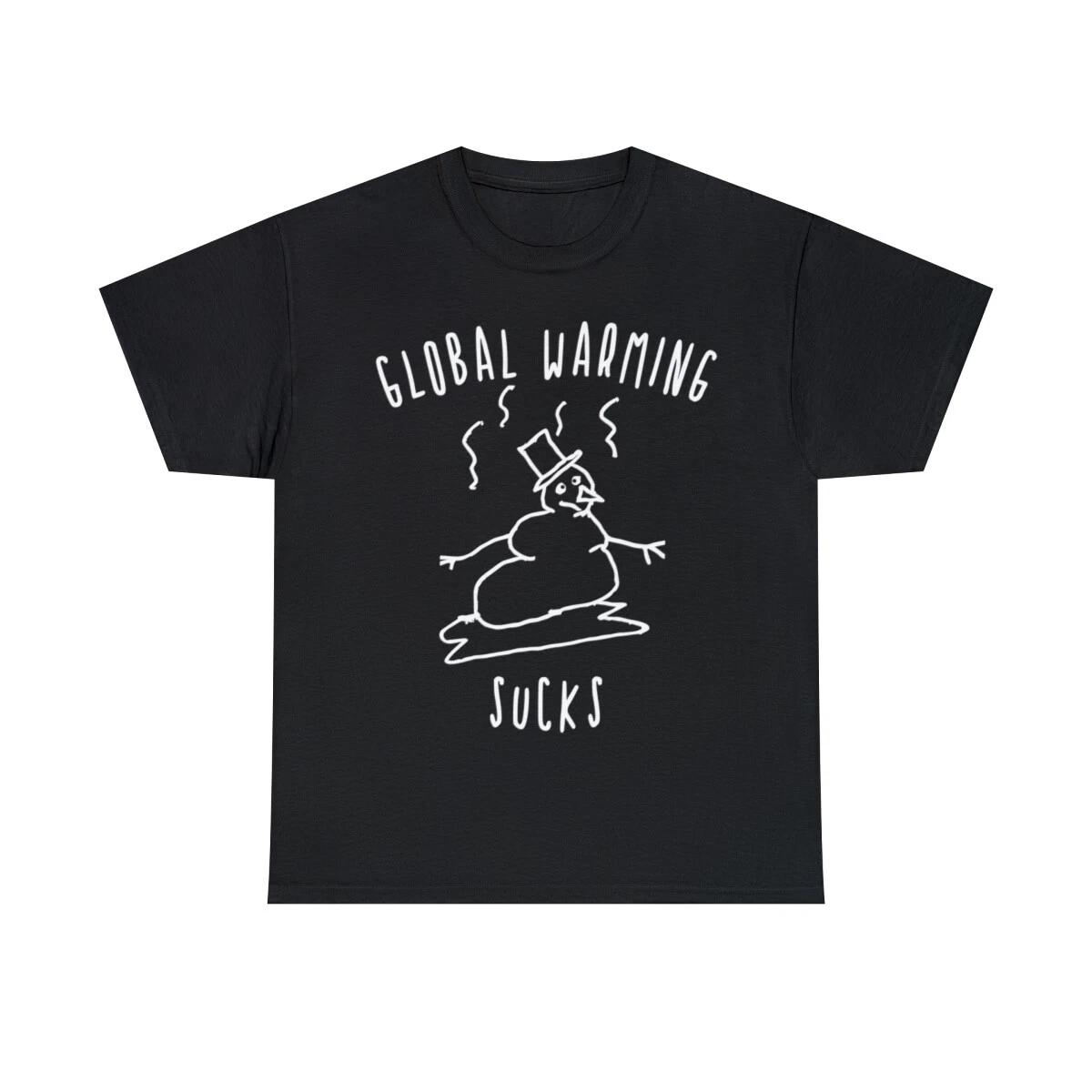 Global Warming Sucks Graphic Tee Shirt, S-5XL 2XL