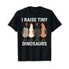 I Raise Tiny Dinosaurs Funny Chicken Lover T Shirt Vintage Unisex Fashion Graphic Slightly Soft Top For Everyday Wear