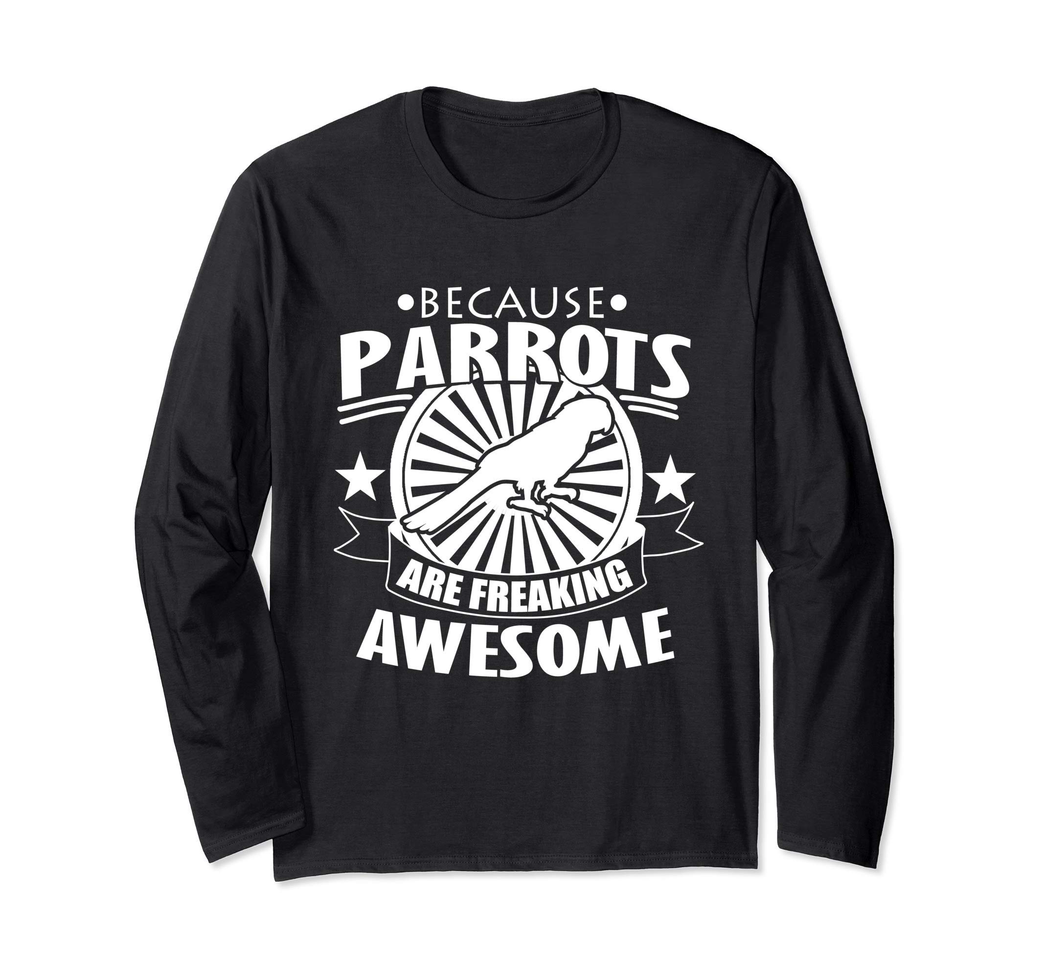 

Great Parrot Gift Products Pet Parrot Long Sleeve T-Shirt чорний