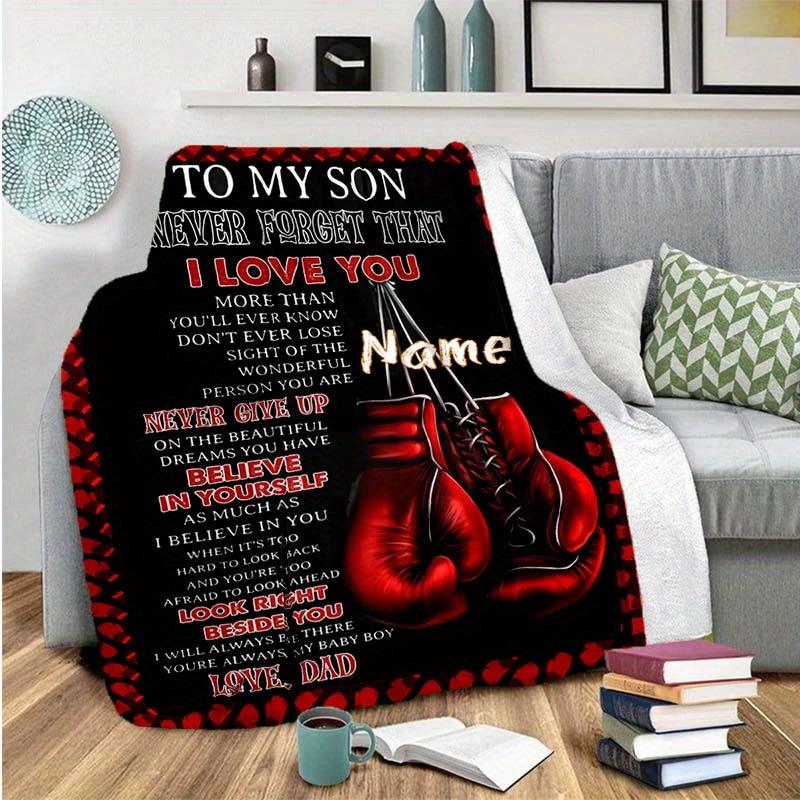 To My Son Customized Your Name Blanket Warm Comfortable Soft Blanket For Chair Office Sofa Bed Sofa Office Camping Suitable For Gifting Relatives And