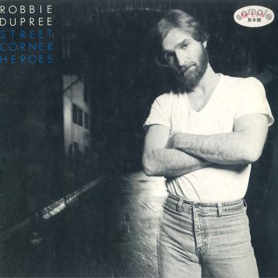 LP Record ROBBIE DUPREE - Street Corner Heroes P11017E ELEKTRA 1981 Japan Obi Rock