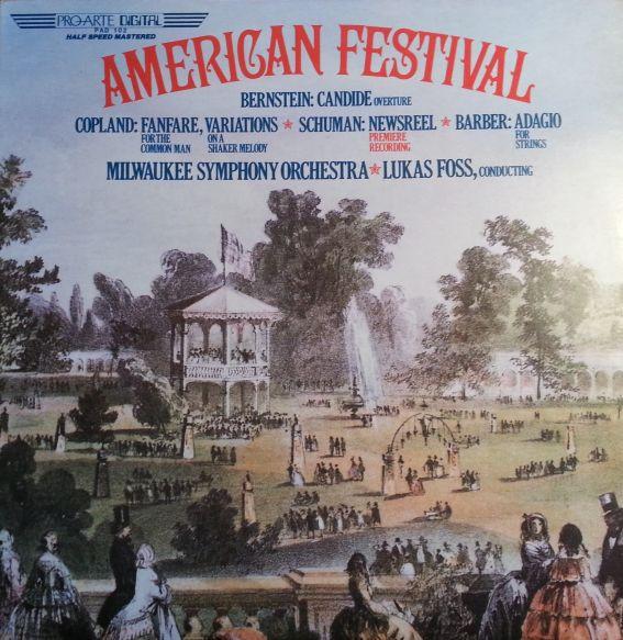 

LP Record LUKAS FOSS MILWAUKEE SYMPHONY ORCH American Festival Leonard Bernste PAD102 PRO ARTE 1983 US Classical Used