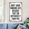 Vintage Metal Wall Sign "Don't Judge Someone" 8x12 Inch, Rustic Inspirational Tin Poster for Pub Bar Cafe Home Decor