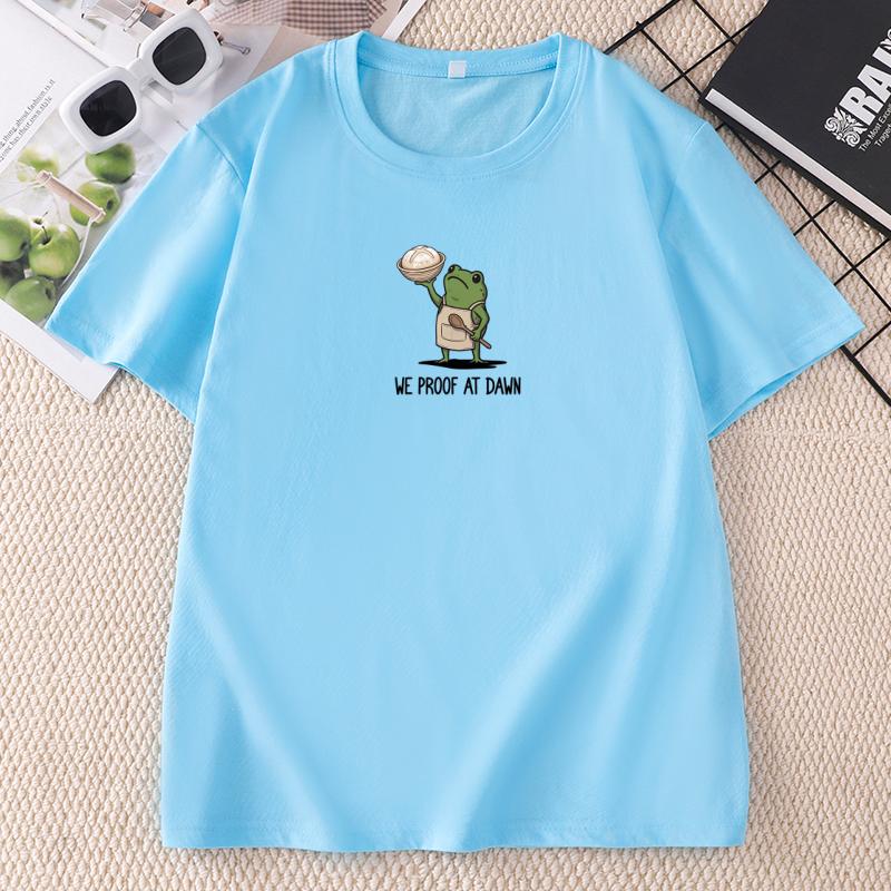 We Proof At Dawn T Shirt Funny Frog Meme Bread Baking Tee Casual Unisex Short Sleeve Printed Tshirt O Neck Casual Tees