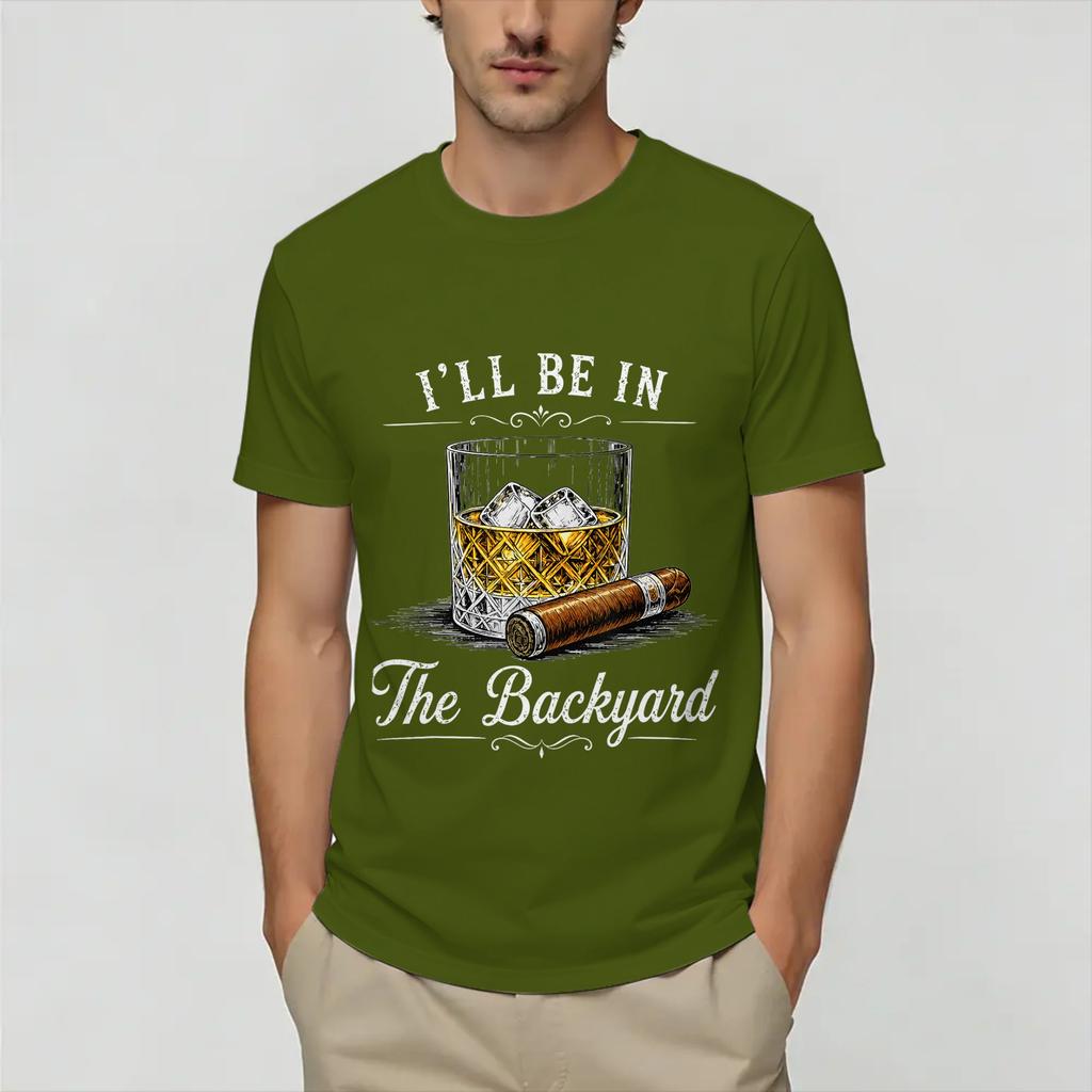 Be in The Backyard Funny Unisex T Shirts Novelty Tees Short Sleeve Round Collar TShirt Cotton 4XL 5XL 6XL Clothing
