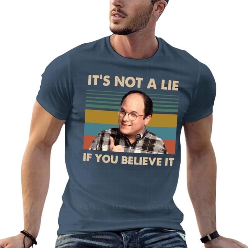 Seinfeld George Costanza NON È UNA BUGIA SE CI CREDI Magliette Oversize Vintage Abbigliamento Personalizzato da Uomo Cotone Streetwear Bi