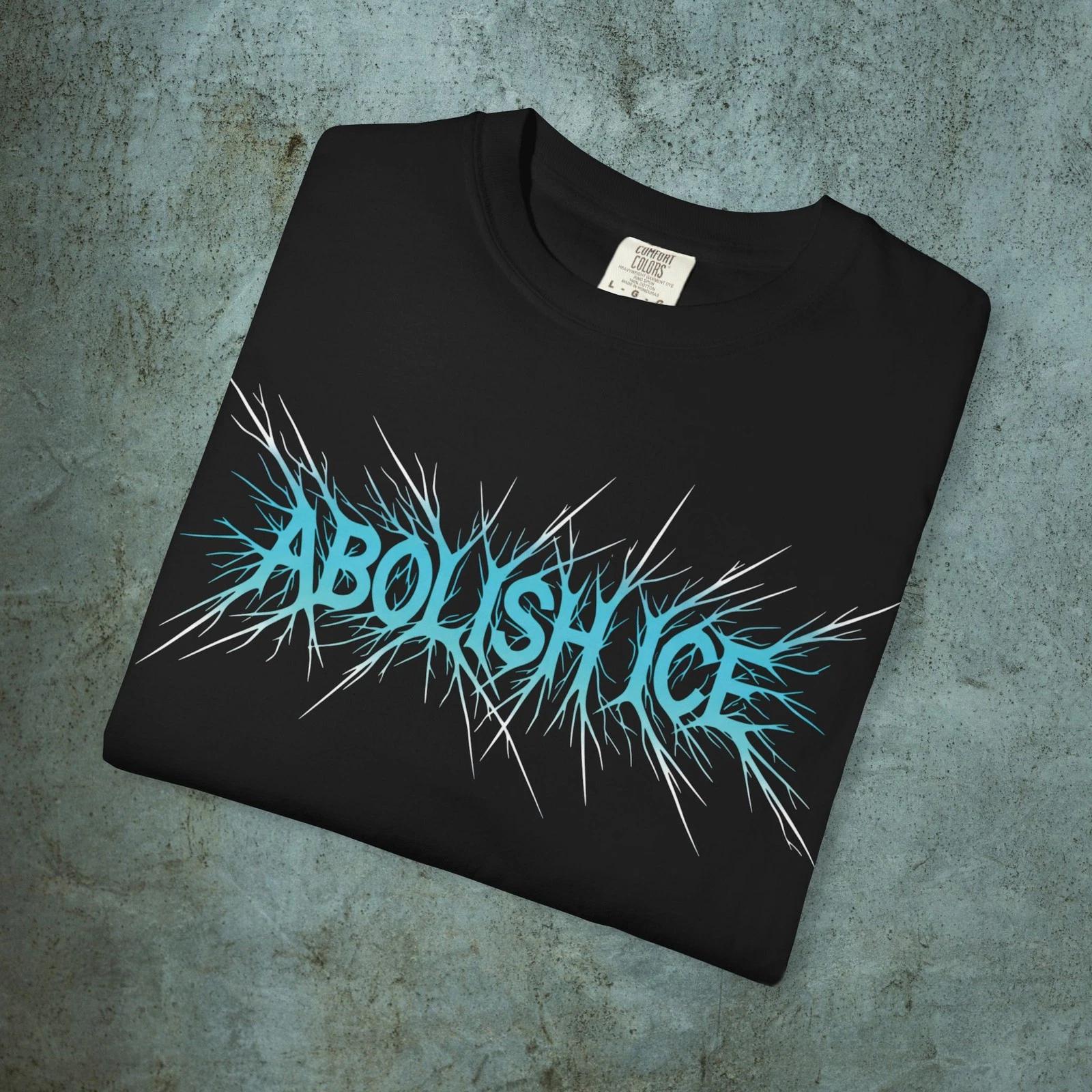 Abolish ICE Anti ICE Dark T-Shirt, Death Metal Graphic, Musician Protest Tee S