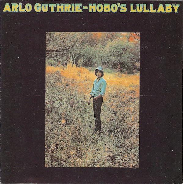 

CD ARLO GUTHRIE - Hobo s Lullaby RSRCD2060 Rising Son Reco US Folk Used