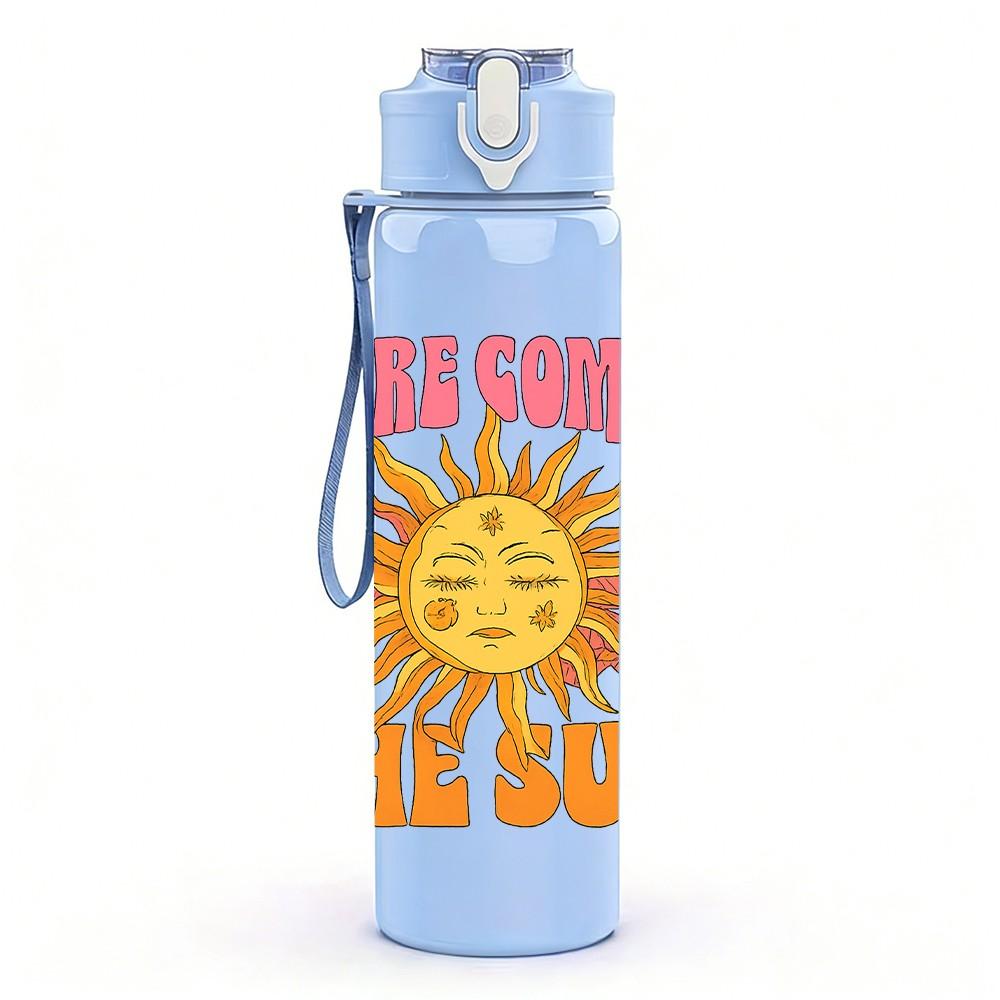 1PC Here Comes The Sun Letter Print 750ml Color Plastic Sports Water Bottle Leakproof Flip Straw Lid Suitable for Sports Office Home Use