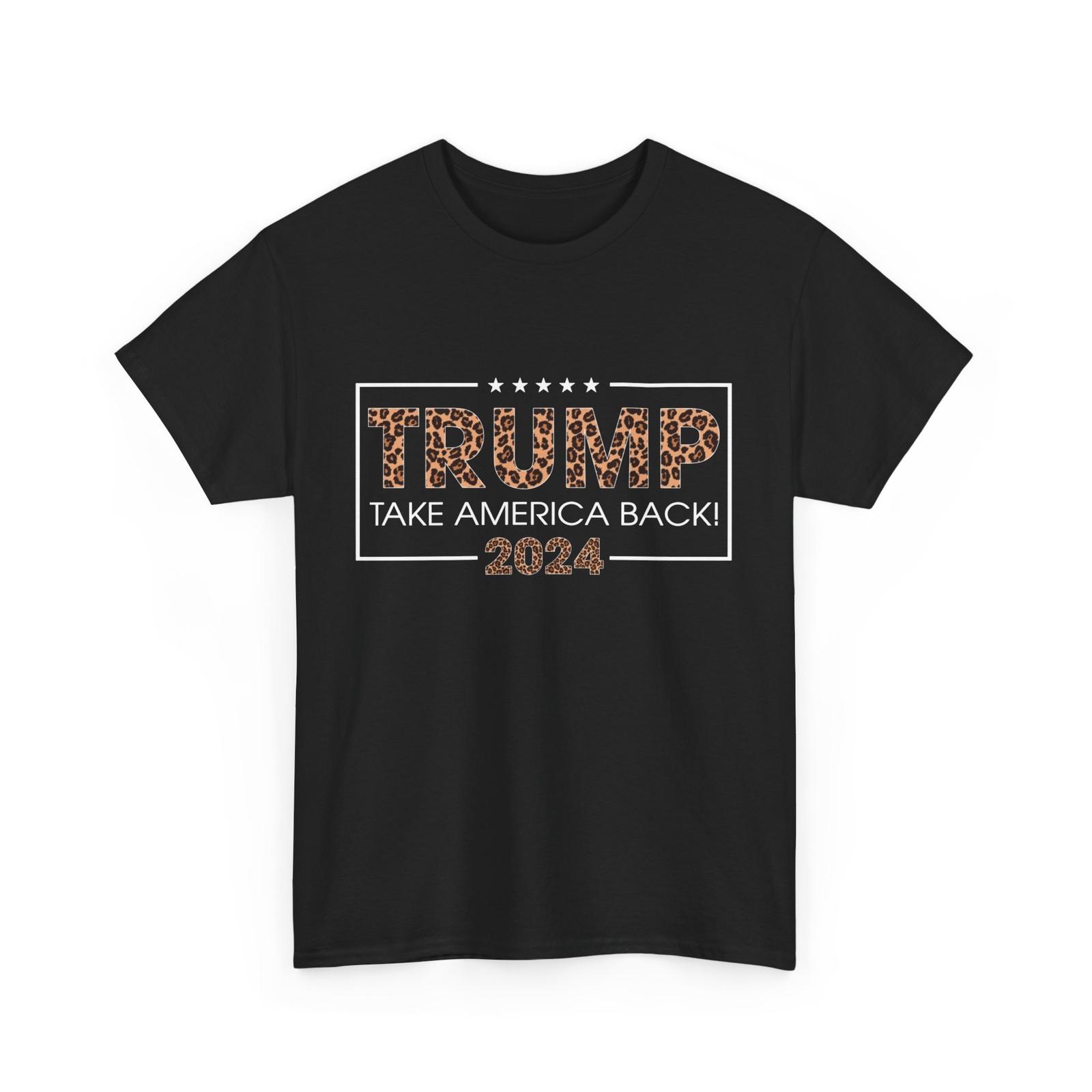 Donald Trump 2024 Take America Back Leopard Print Gift T-Shirt XL
