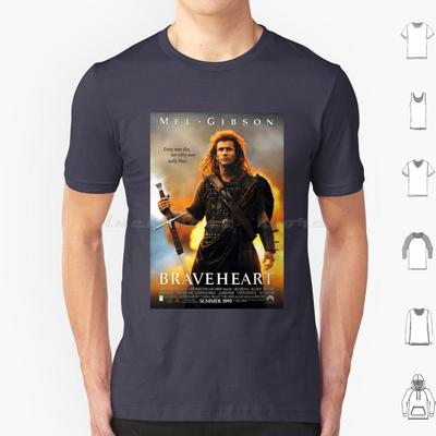 Braveheart T-Shirt Baumwolle Herren Damen DIY Druck Wallace Braveheart Mel Schottische Highlands William Wallace Jeder Mann Stirbt