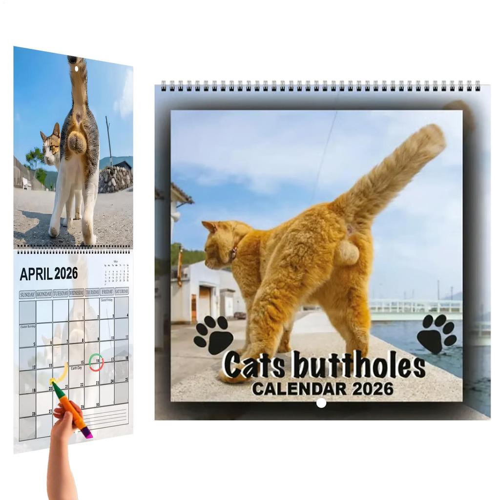 Cat Buttholes Calendar 2026 - 12 Monthly Wall Calendar Hilarious Gag Present for Cat Lovers Friends Home Wall Office Desk