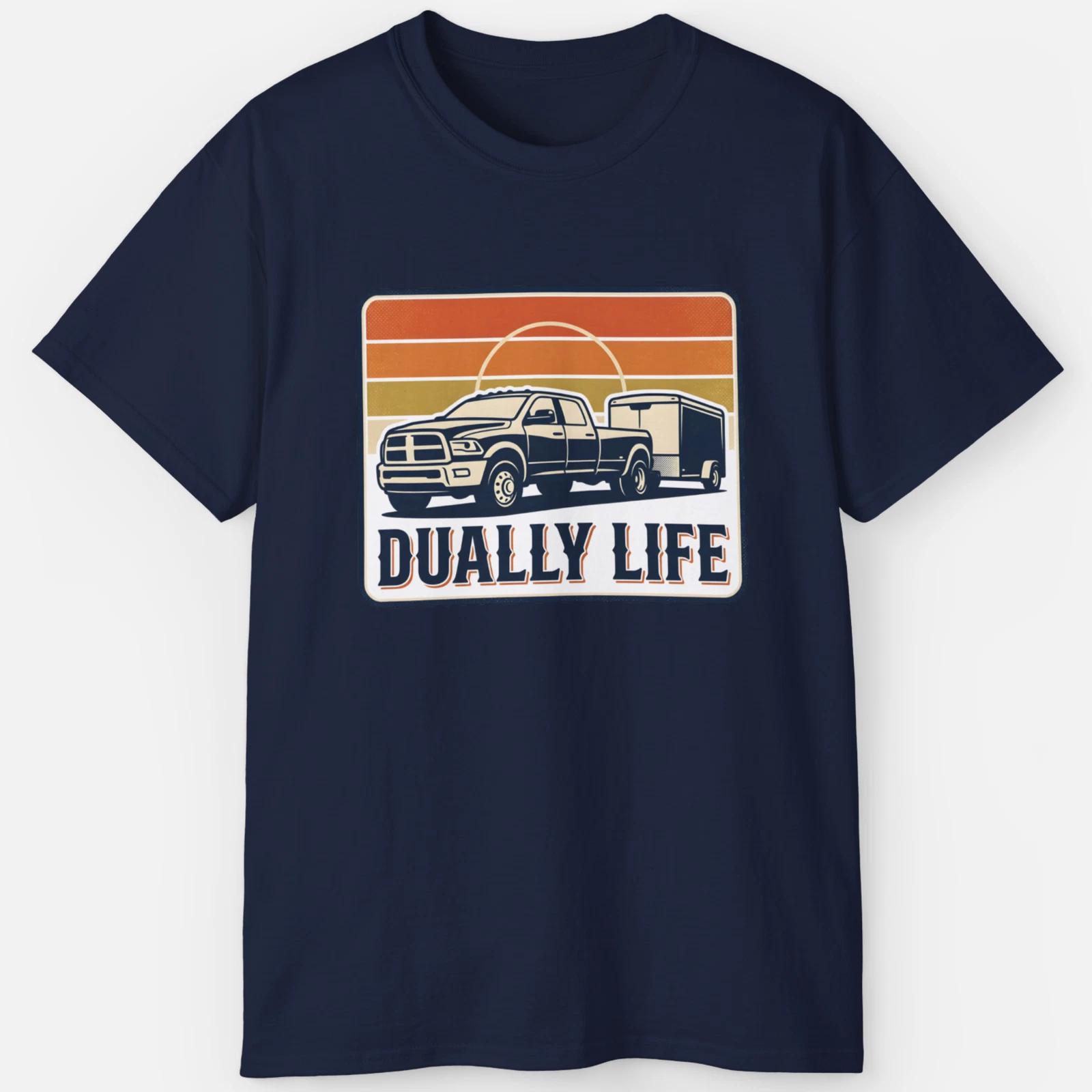 Dually Life Shirt – Heavy Duty Diesel Truck Tee 3XL