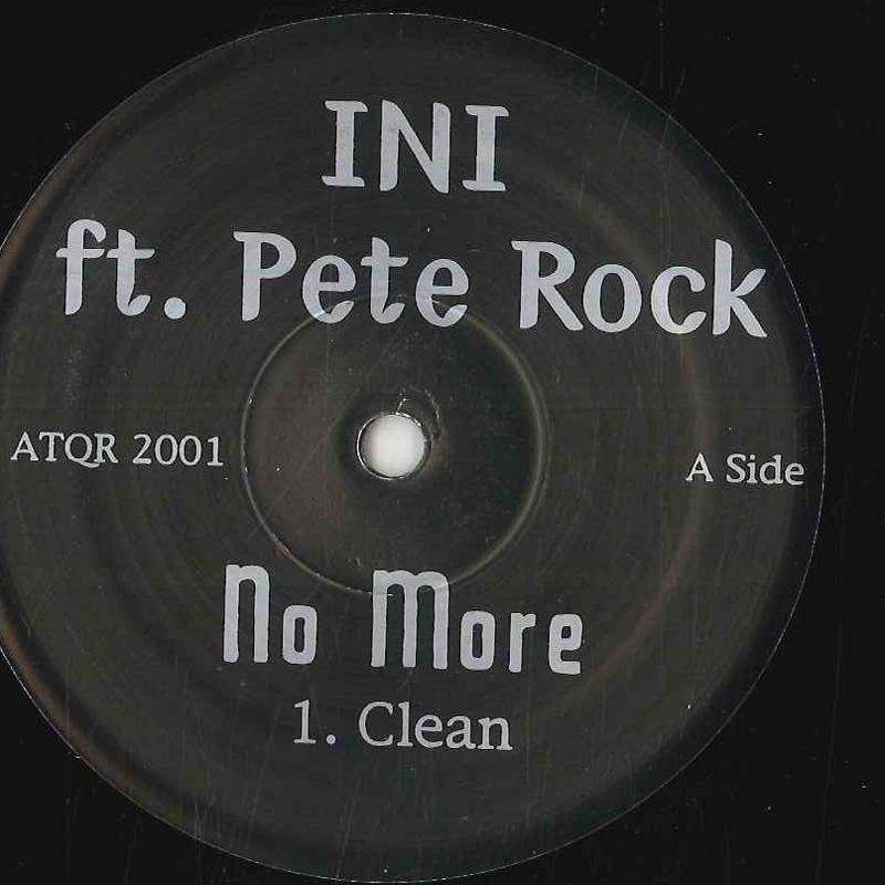 

12inch Record INI FT. PETE ROCK No More ATQR2001 Not On Label US Rap HipHopRB Used