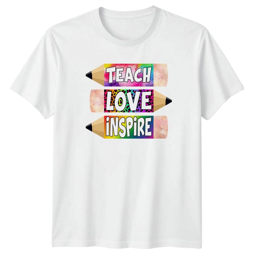 Teach Love Inspire Unisexs TShirt Teacher Appreciation Gift For Her S