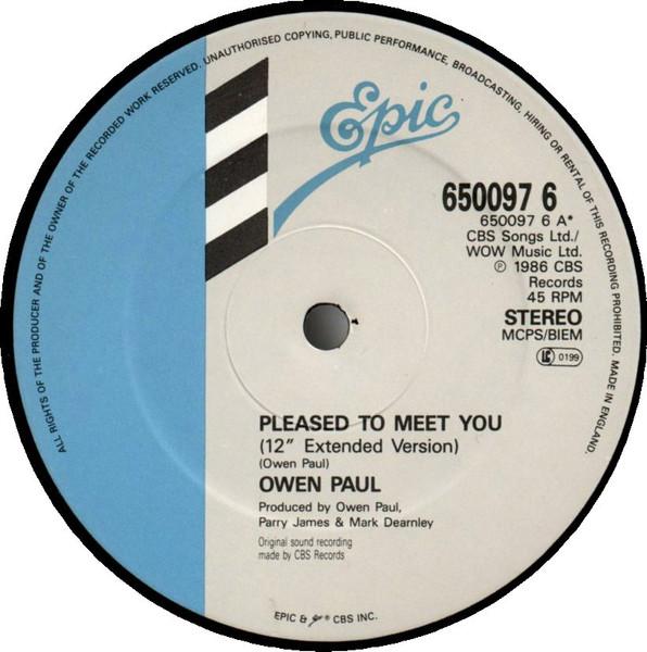 

12inch Record OWEN PAUL - Pleased To Meet You 6500976 Epic 1986 UK Rock Used