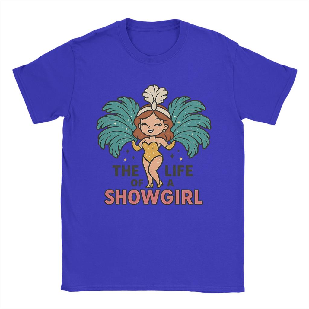 Herren Damen Kawaii Showgirl Hält Riesig Das Leben eines Showgirls T-Shirt Baumwollkleidung Mode Kurzarm Party T-Shirt