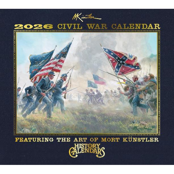 The NEW 2026 Mort Künstler Civil War Calendar 2026 Civil War