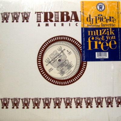 12-Zoll Schallplatte DJ PIERRE, LAVETTE - Muzik Set You Free Y58234 TRIBAL Amerika 1994 US Dance & Electronica Gebraucht