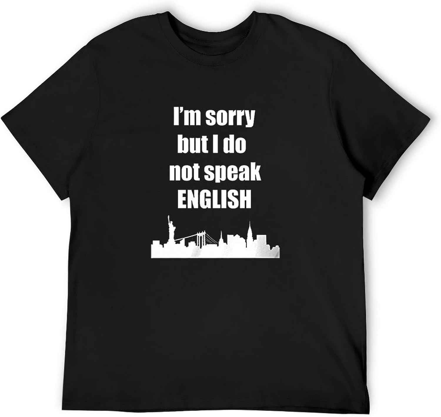 Sorry I Dont Speak English English Language Tourist T Shirt Mens Unisex Tees XL