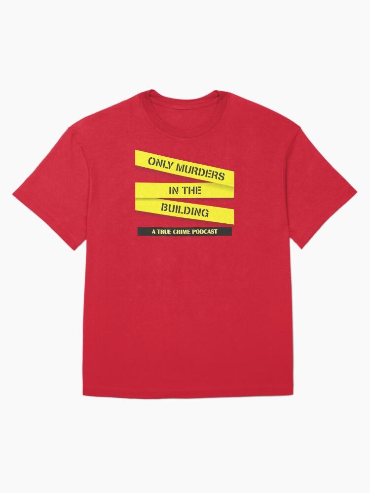 Only Murders Podcast Oversized T-Shirt