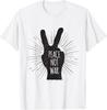 Frieden Nicht Krieg Zeichen Finger Bewusstsein Geschenk T-Shirt Unisex T-Shirt