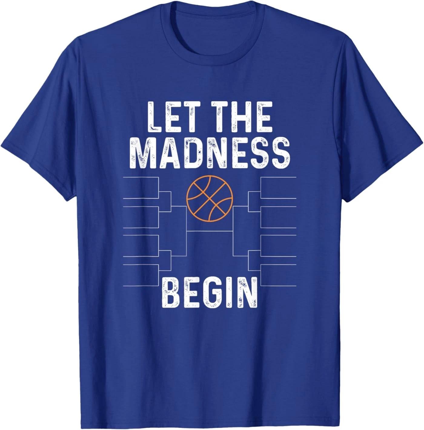 Basketball Bracket Shirt Let The Madness Begin Funny College T-Shirt 4XL