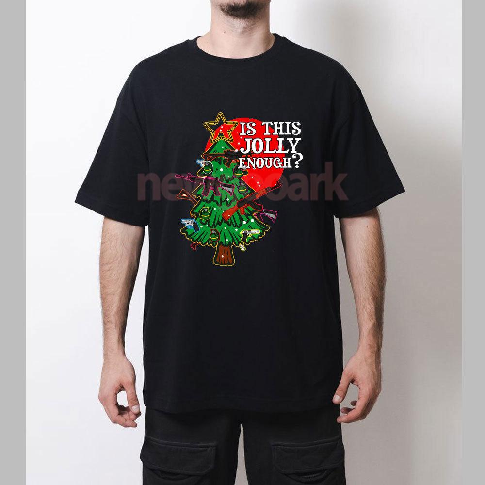 Is This Jolly Enough Classic Jolly Christmas Funny Enough Is Merry Meme This TShirt Woman Man Christmas Tree Graphic T Shirts