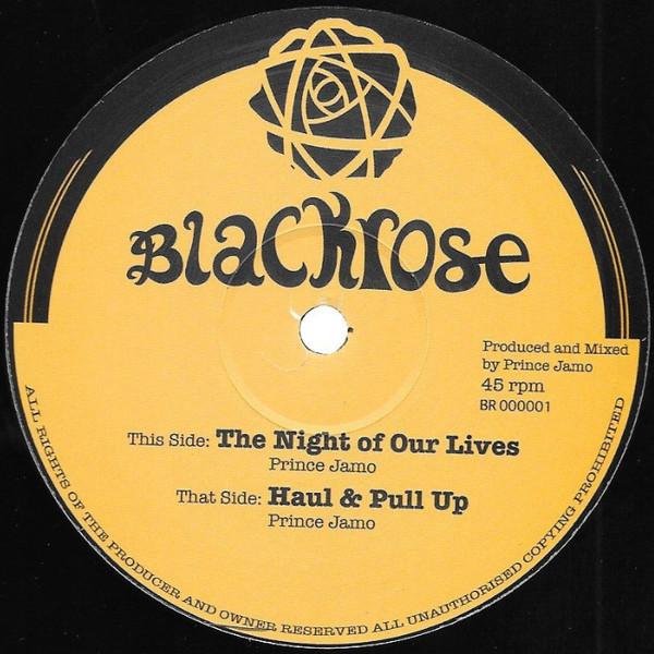 

12inch Record PRINCE JAMO - The Night Of Our Lives / Haul And P BR000001 Blackrose Studi 2019 UK Reggae, Ska & Dub Used