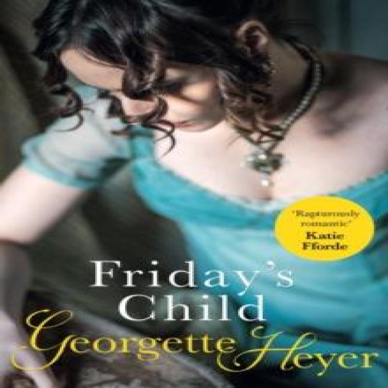 Fridays Child by Georgette Heyer Paperback Book 9780099468042