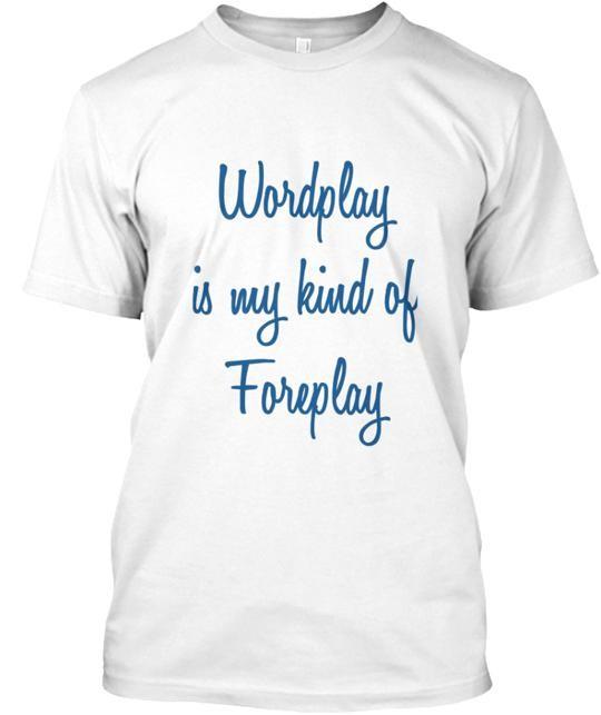 Wordplay Foreplay T-Shirt M