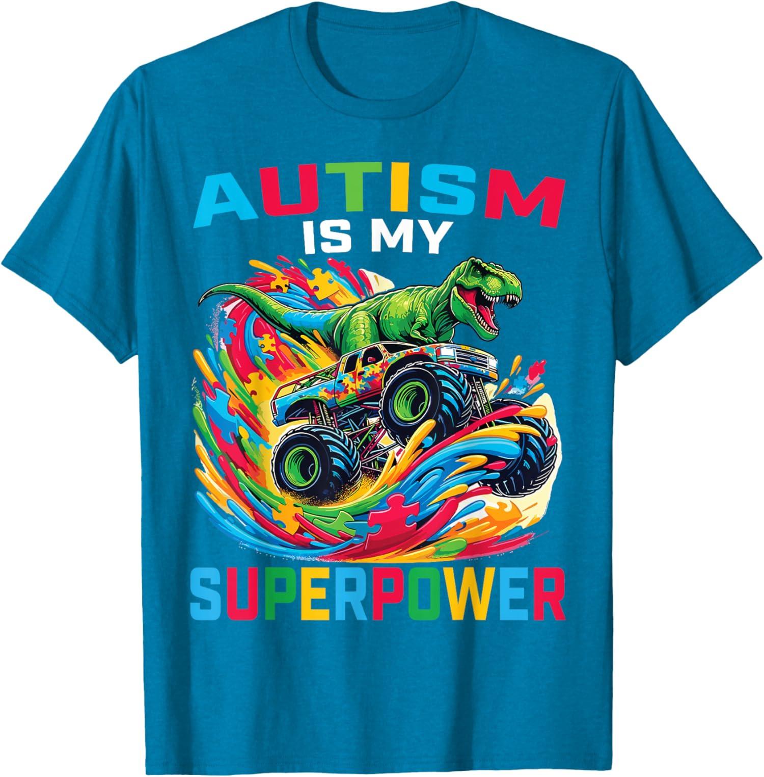 Autism Is My Superpower Dino T Rex Monster Truck Unisex T-Shirt S